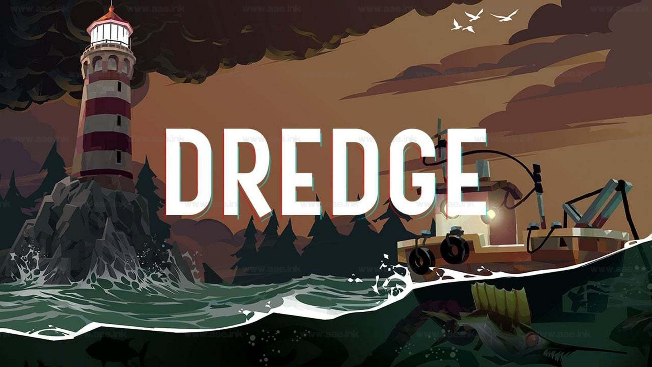 《DREDGE/渔帆暗涌》Steam神话元素单人钓鱼冒险游戏推荐+详细攻略+玩法机制+实用技巧‌_Aae_Source