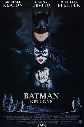 蝙蝠侠归来 Batman Returns 海报