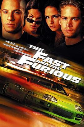 速度与激情 The Fast and the Furious 海报