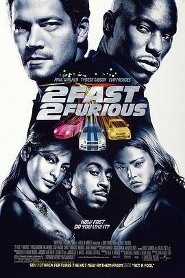 速度与激情2 2 Fast 2 Furious 海报