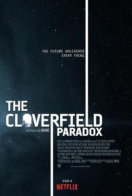 科洛弗悖论 The Cloverfield Paradox 海报