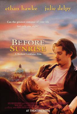 爱在黎明破晓前 Before Sunrise 海报