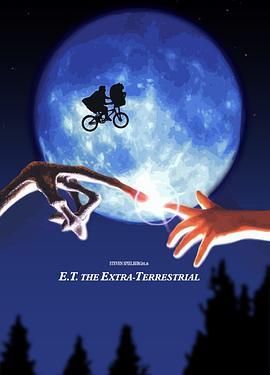 E.T.外星人 E.T. the Extra-Terrestrial 海报