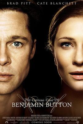 本杰明·巴顿奇事 The Curious Case of Benjamin Button 海报