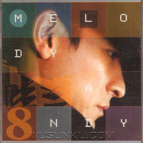 刘德华2001年专辑《The Melody Andy Vol.8》[无损flac|320K高品质MP3]网盘下载