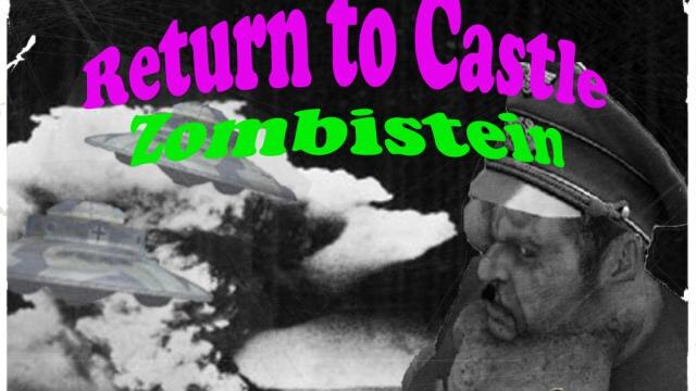 Return to Castle ZOMBIE