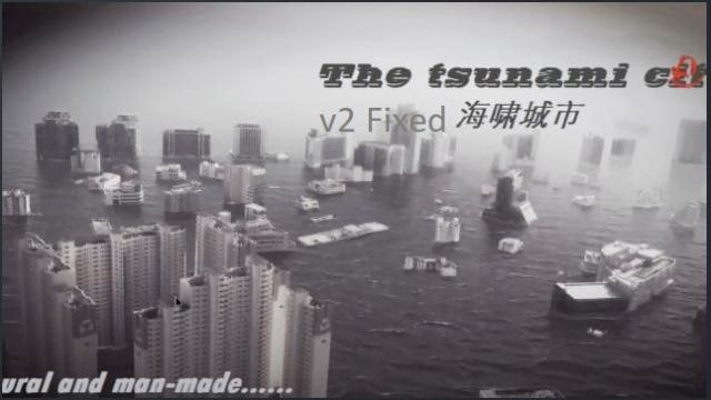 The Tsunami City v2.0(Fixed)