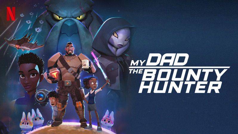 《我爸爸是赏金猎人第一至二季》My Dad the Bounty Hunter 迅雷下载 全集免费下载 磁力链 1080P网盘资源